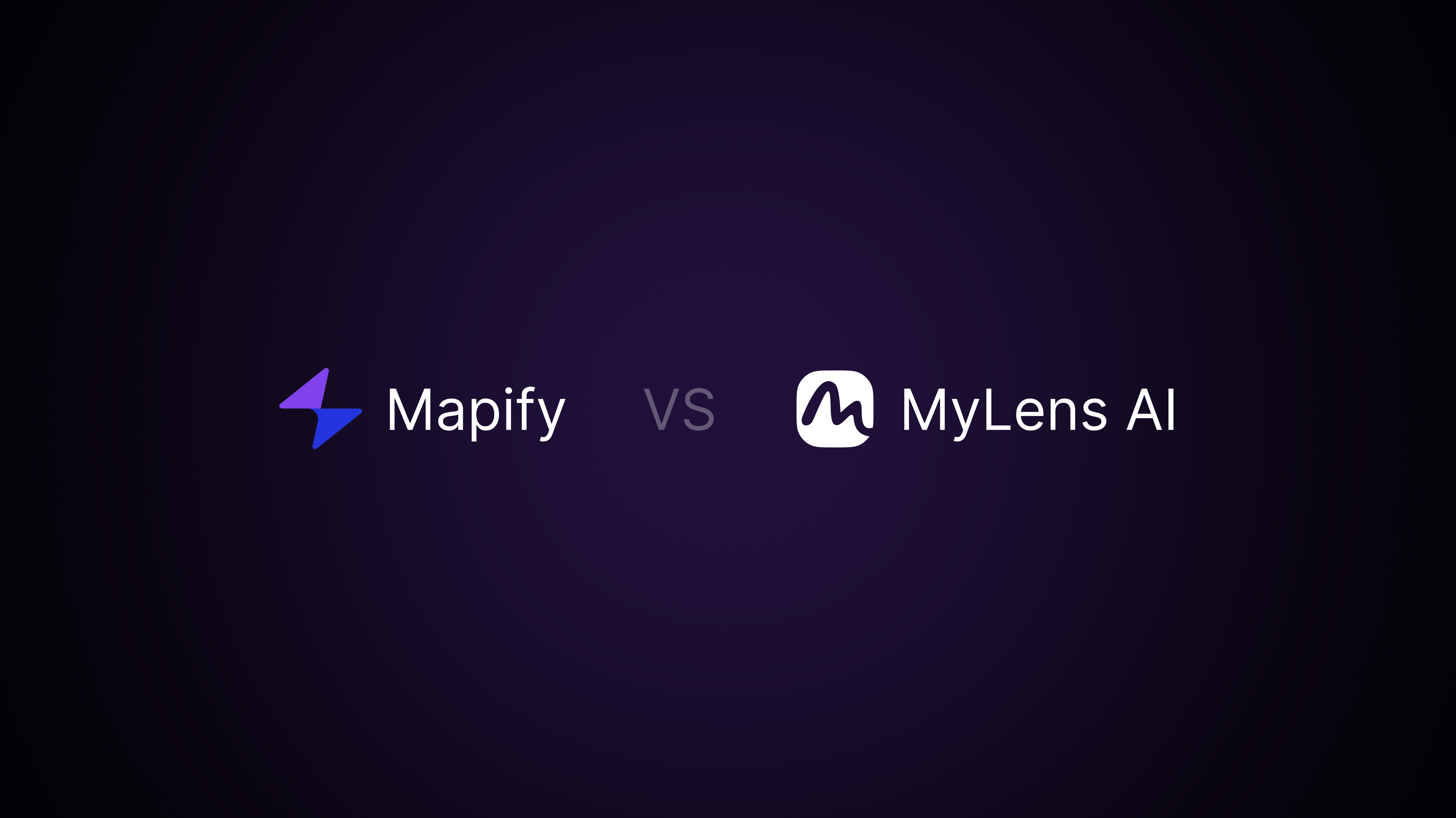 Comparison between Mapify and MyLens AI platforms
