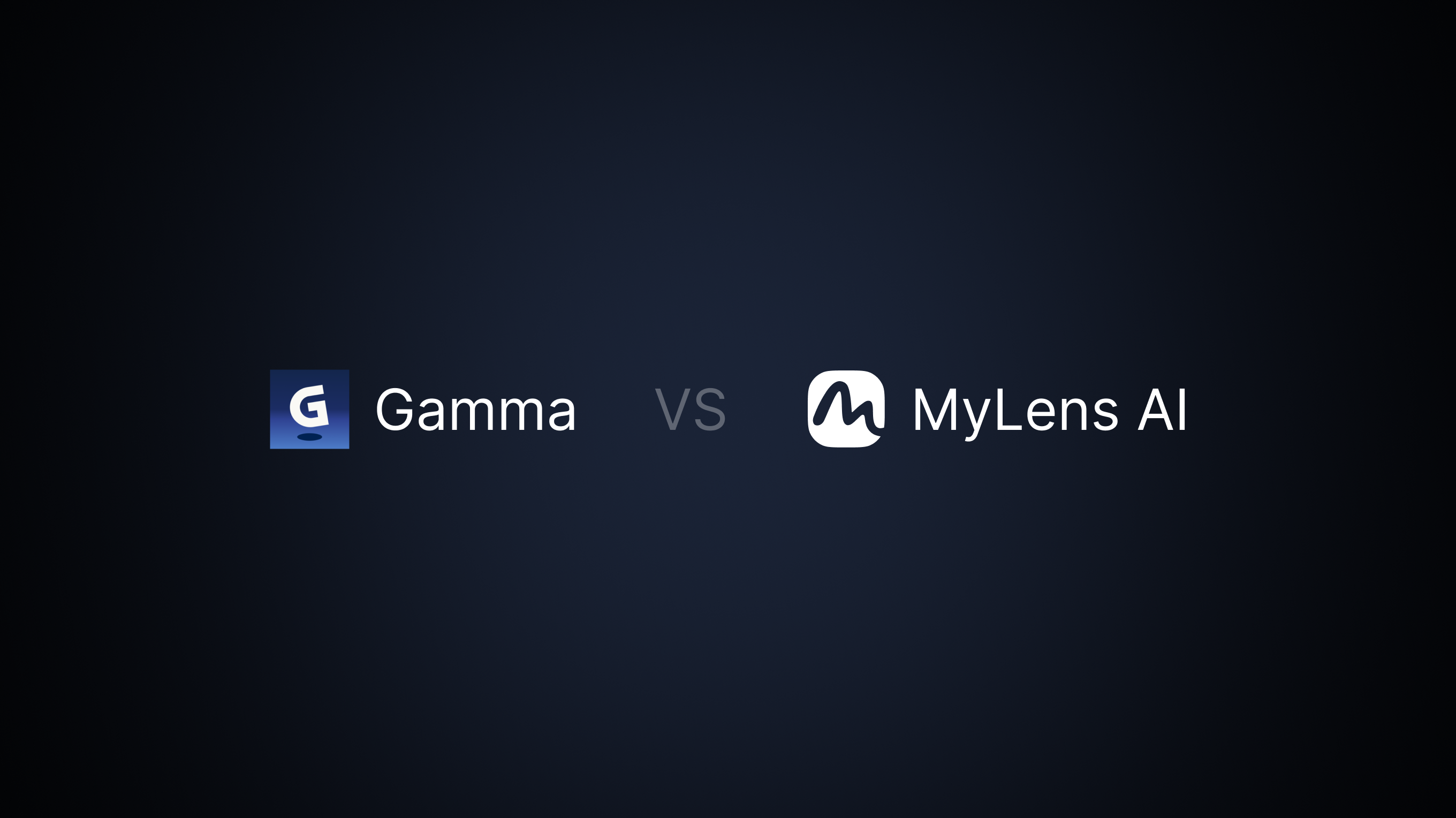 Comprehensive comparison between Gamma and MyLens AI platforms